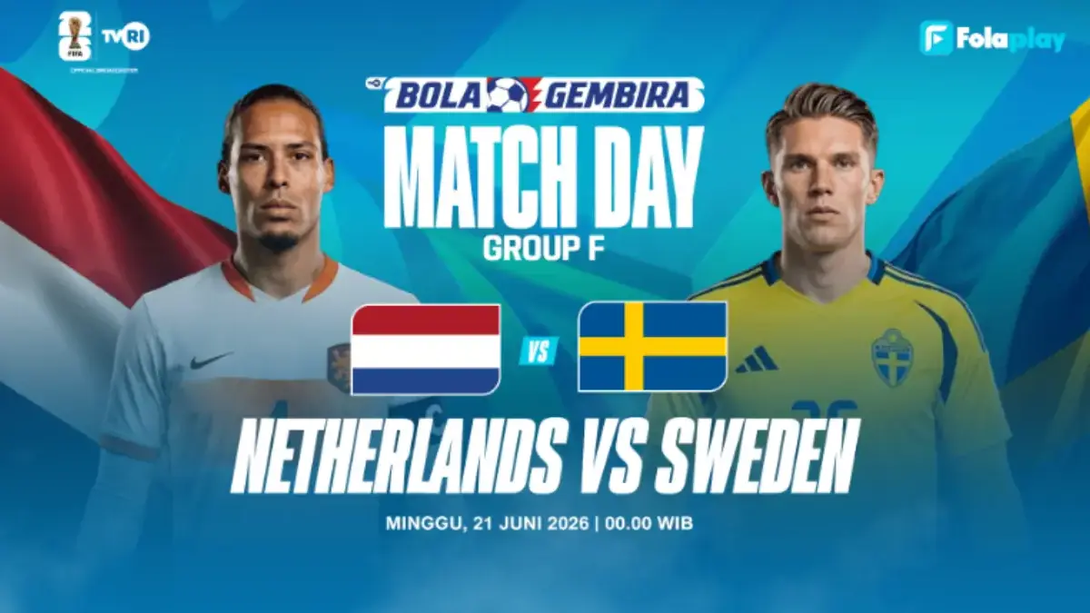 Siaran Langsung Pertandingan Belanda vs Swedia Piala Dunia 2026: Jam Tayang dan Live TVRI Piala Dunia