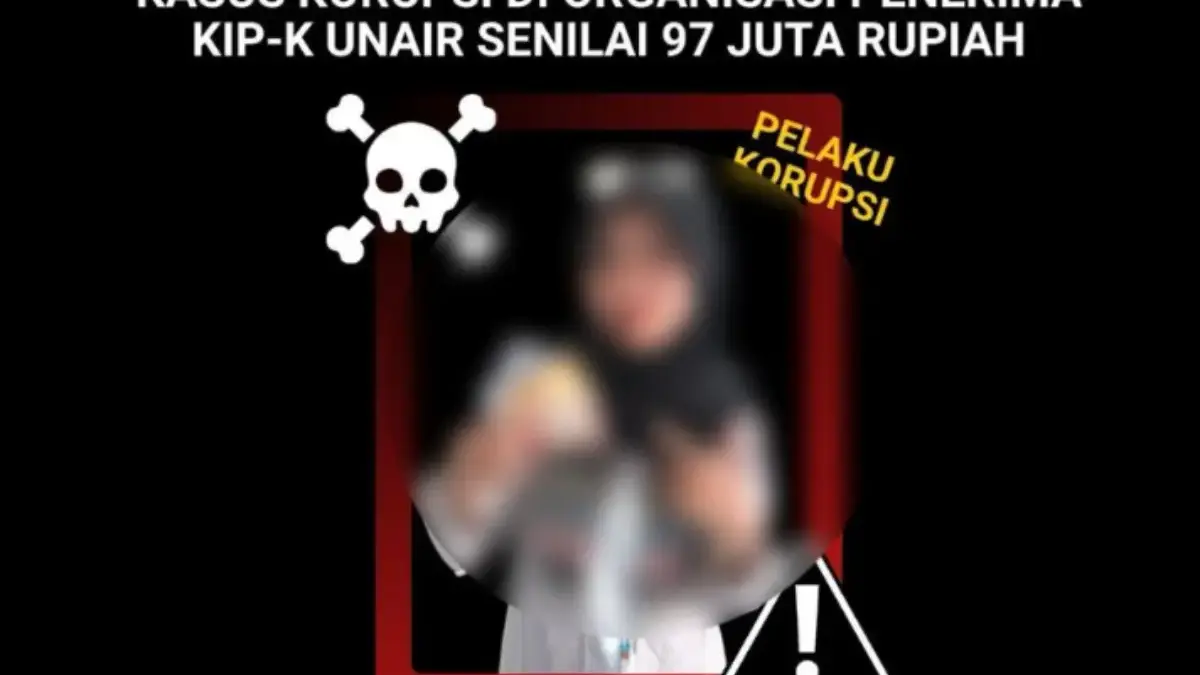 Mahasiswa Unair Surabaya Diduga Korupsi Dana Iuran KIP Kuliah Rp97 Juta, Kasus Viral di Media Sosial Dugaan penggelapan dana organisasi mahasiswa penerima Kartu Indonesia Pintar Kuliah (KIP-K) di Unair-Sby.