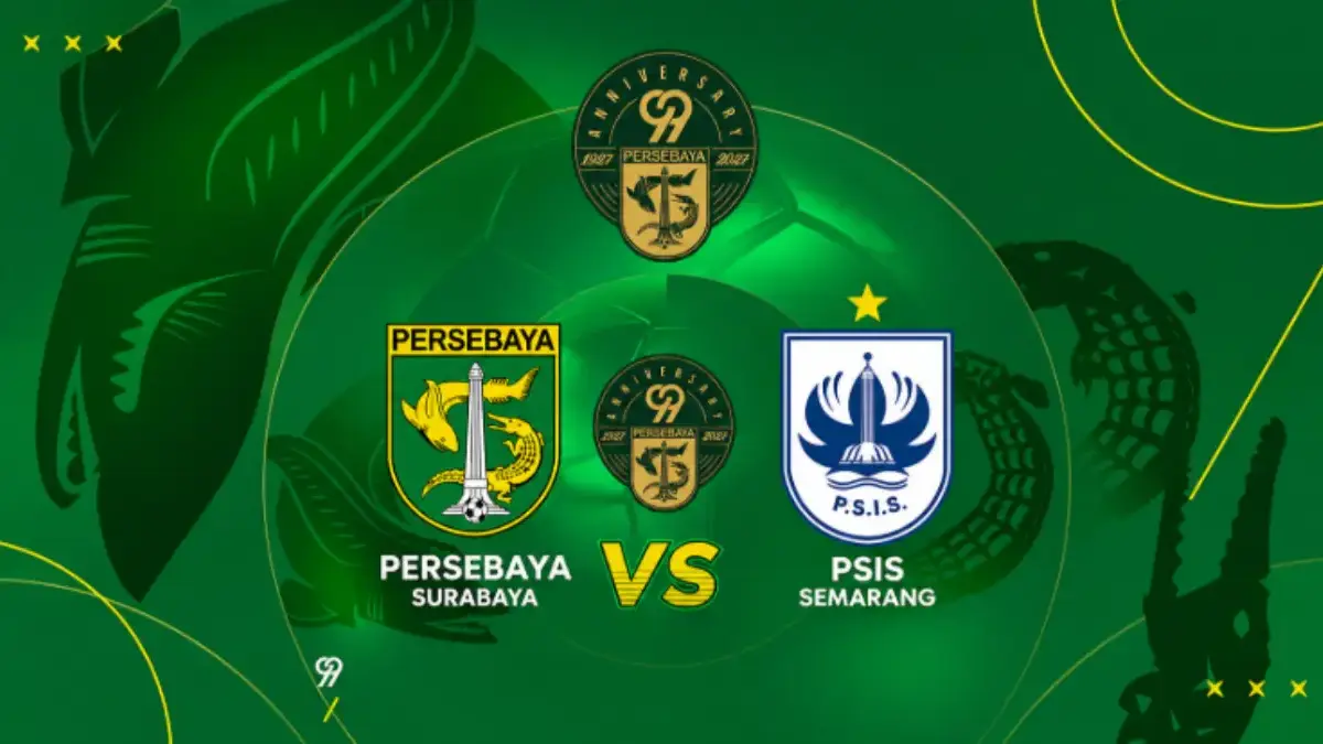 Jadwal Pertandingan Persebaya vs PSIS Anniversary Game 2026, Tayang di mana dan Pukul Berapa? Anniversary Game
