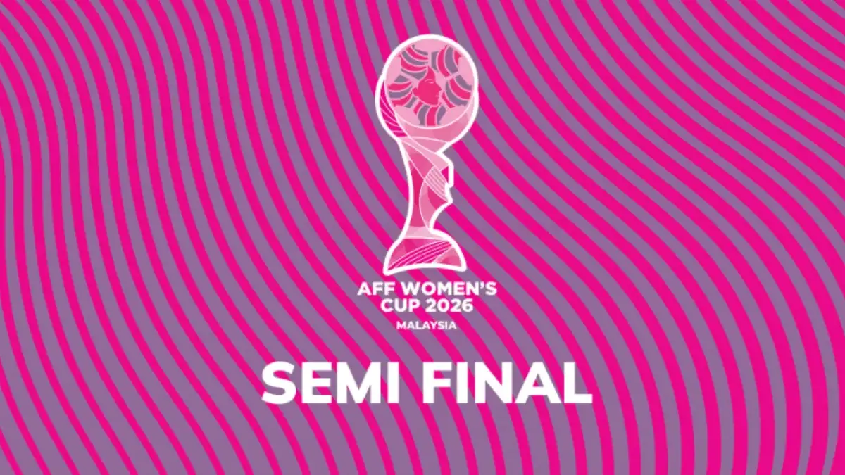 Perebutan Tiket Final Memanas! Jadwal Semifinal AFF Women's 2026 dan Bagan Tim Lolos, Kapan Main? AFF Womens Cup 2026