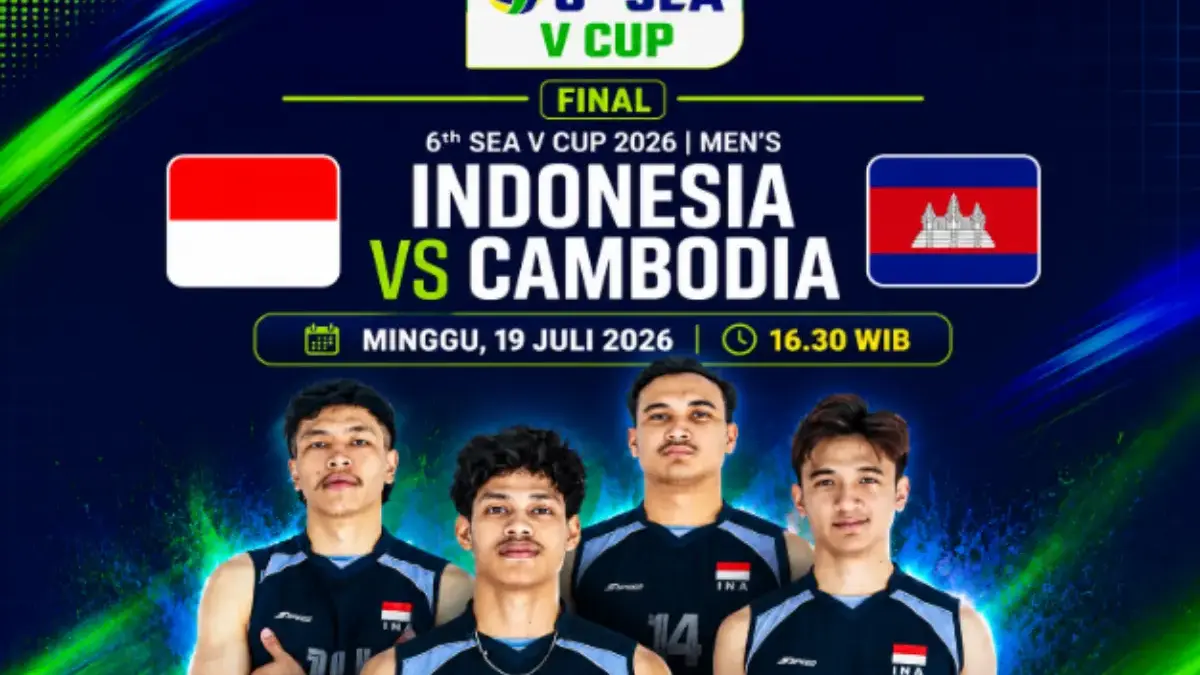 Misi Pertahankan Takhta! Jadwal Final SEA V Cup 2026 Putra Leg 1 Hari Ini 19 Juli: Indonesia vs Kamboja SEA V Cup