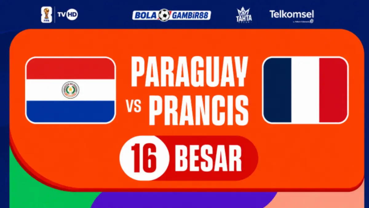 Prediksi Pertandingan Paraguay vs Prancis Piala Dunia 2026: Siapakah yang Lolos Perempat Final? Piala Dunia
