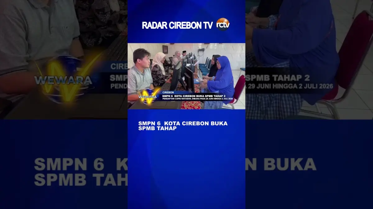 SMPN 6 Kota Cirebon Buka SPMB Tahap 2