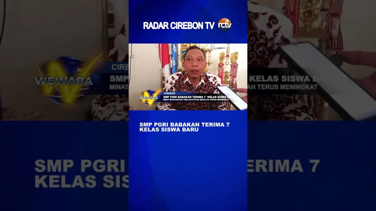 SMP PGRI Babakan Terima 7 Kelas Siswa Baru - Video SMP PGRI Babakan Terima 7 Kelas Siswa Baru