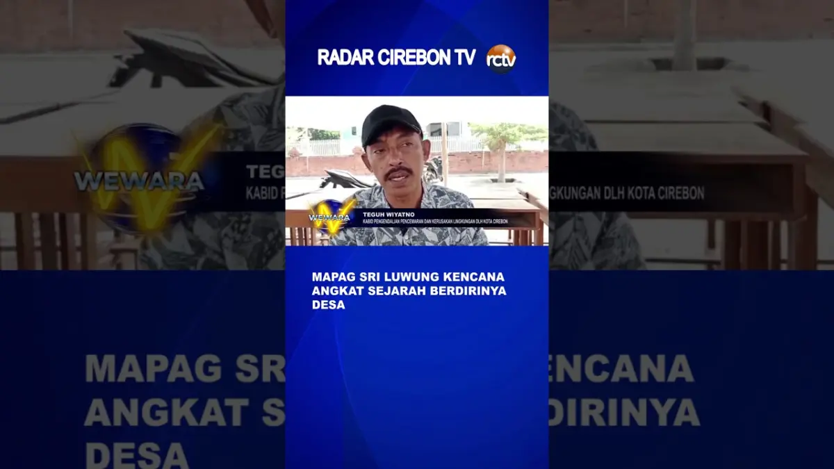 Mapag Sri Luwung Kencana Angkat Sejarah Berdirinya Desa