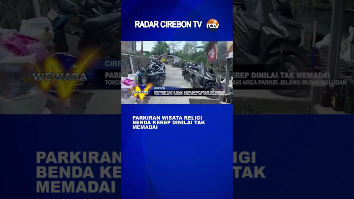 Parkiran Wisata Religi Benda Kerep Dinilai Tak Memadai