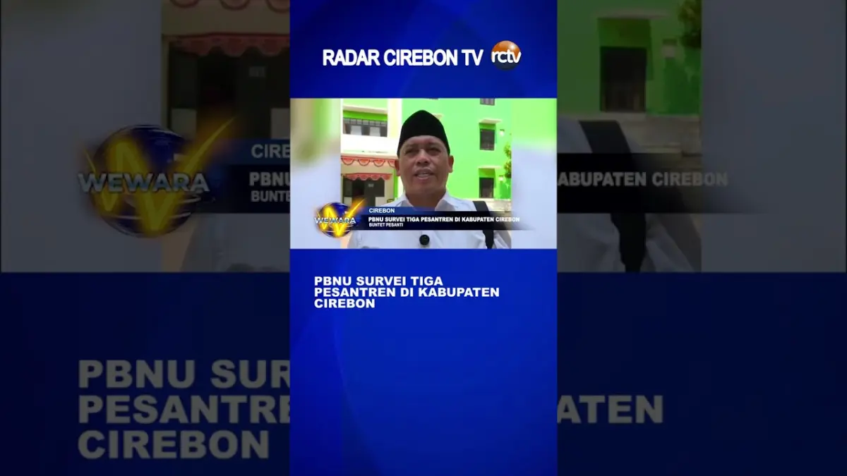 PBNU Survei Tiga Pesantren di Kabupaten Cirebon