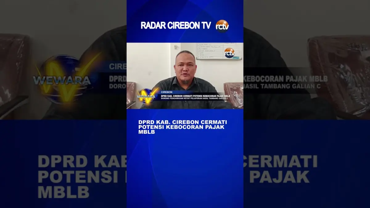 DPRD Kab. Cirebon Cermati Potensi Kebocoran Pajak MBLB