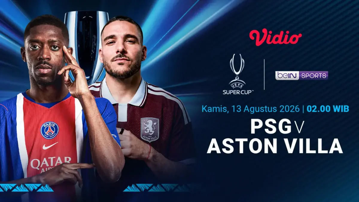 PSG vs Aston Villa 13 Agustus 2026: Prediksi Skor, Head to Head, Susunan Pemain dan Live Streaming foto