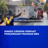 Dinkes Cirebon Perkuat Pengawasan Program MBG