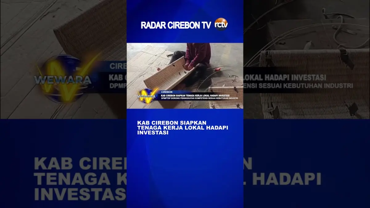 Kab Cirebon Siapkan Tenaga Kerja Lokal Hadapi Investasi