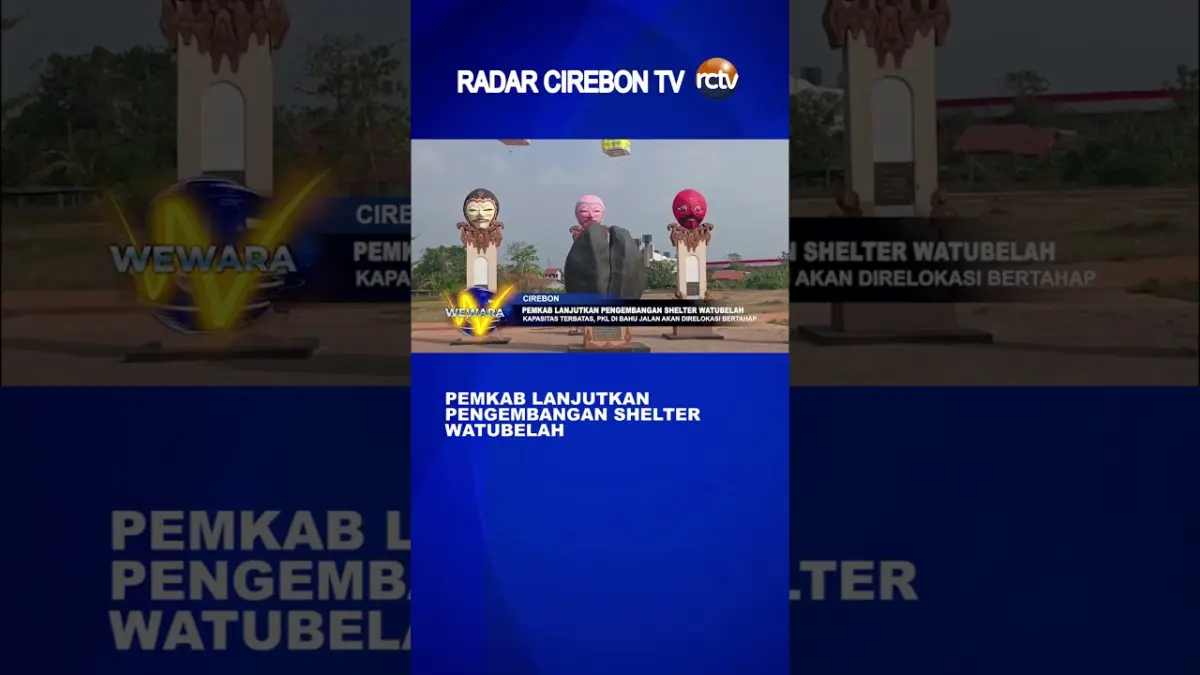 Pemkab Lanjutkan Pengembangan Shelter Watubelah