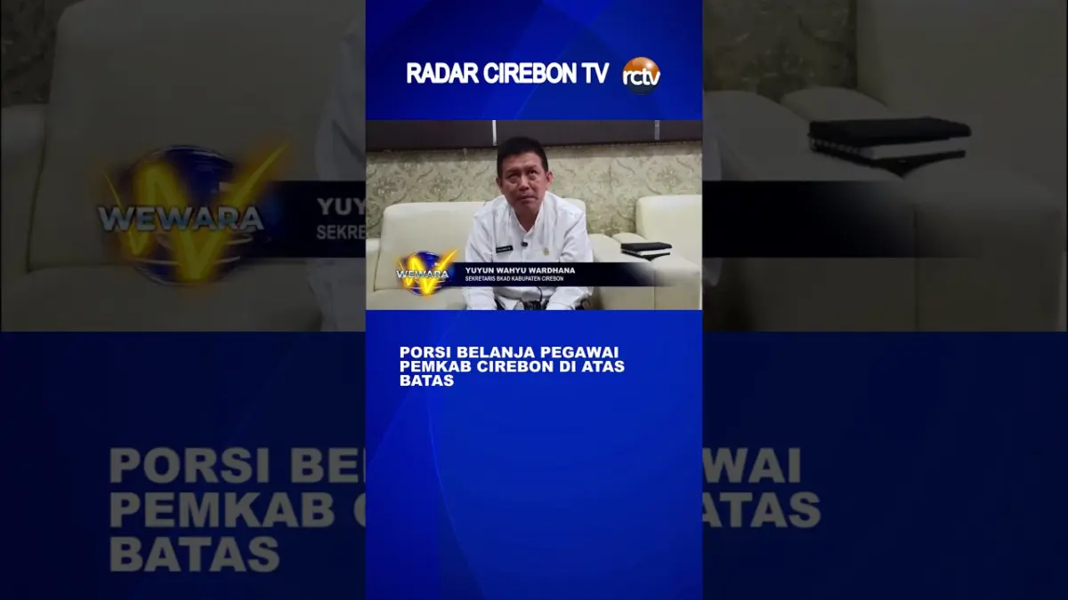 Porsi Belanja Pegawai Pemkab Cirebon Di Atas Batas Ideal - Video Porsi Belanja Pegawai Pemkab Cirebon Di Atas Batas Ideal