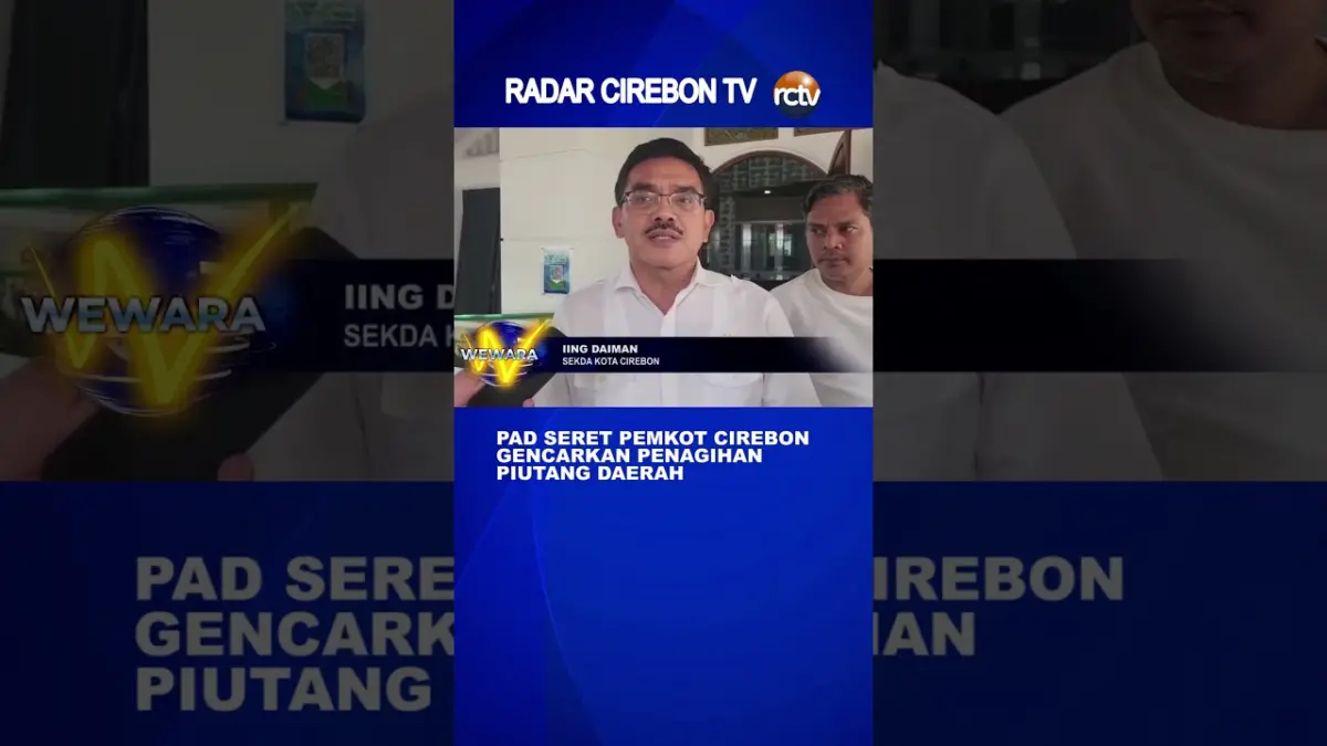 PAD Seret, Pemkot Cirebon Gencarkan Penagihan Piutang Daerah - Video PAD Seret, Pemkot Cirebon Gencarkan Penagihan Piutang Daerah