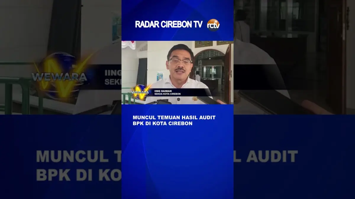 Muncul Temuan Hasil Audit BPK Di Kota Cirebon