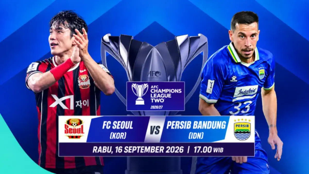 Jangan Sampai Terlewat! Siaran Langsung Pertandingan FC Seoul vs Persib Bandung ACL Two 2026 Tayang di RCTI ACL Two 2026/2027