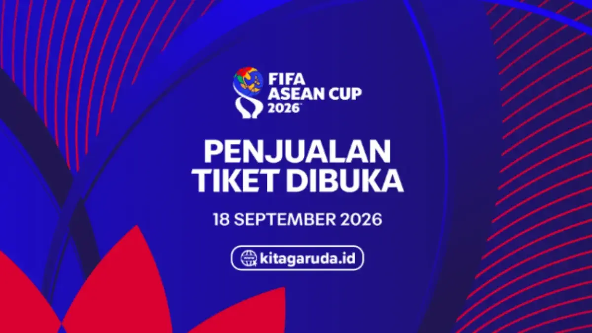 Siap-Siap Dukung Garuda! Tiket Timnas Indonesia FIFA ASEAN Cup 2026: Link Beli dan Daftar Harganya FIFA ASEAN Cup
