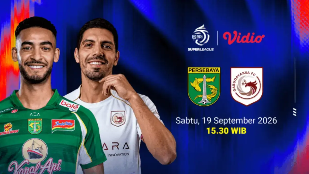 Siaran Langsung Pertandingan Persebaya vs Garudayaksa Super League 2026 Tayang di Indosiar Sore Ini Super League 2026/2027