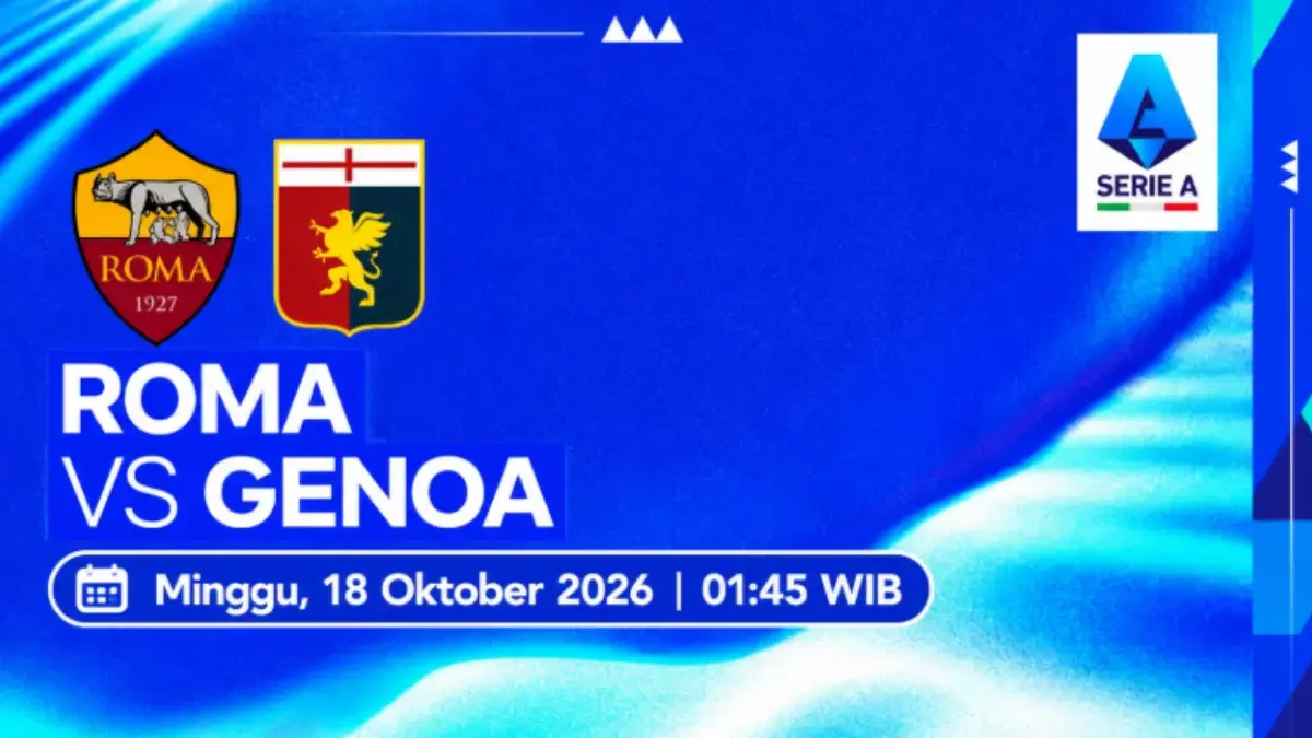 Jadwal Pertandingan AS Roma vs Genoa Liga Italia 202: Predisi Susunan Pemain, H2H, dan Live di Mana? Serie A