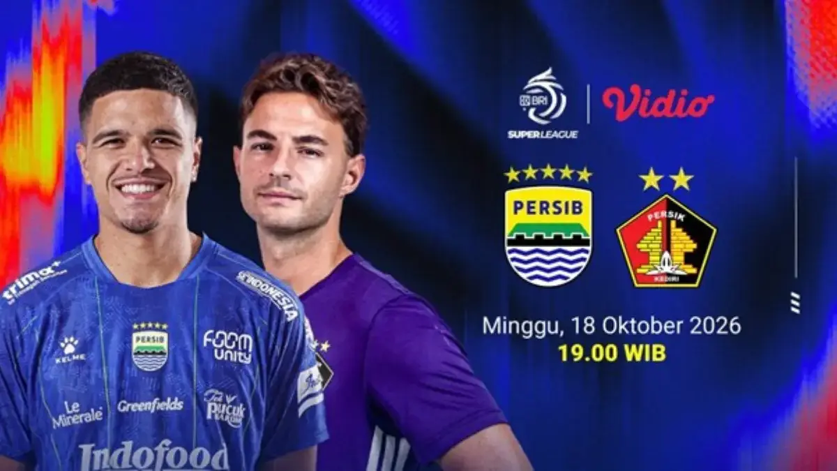 Tayang Malam Ini! Siaran Langsung Persib Bandung vs Persik Kediri Super League 2026, Klasemen dan Live TV Apa? Super League 2026/2027