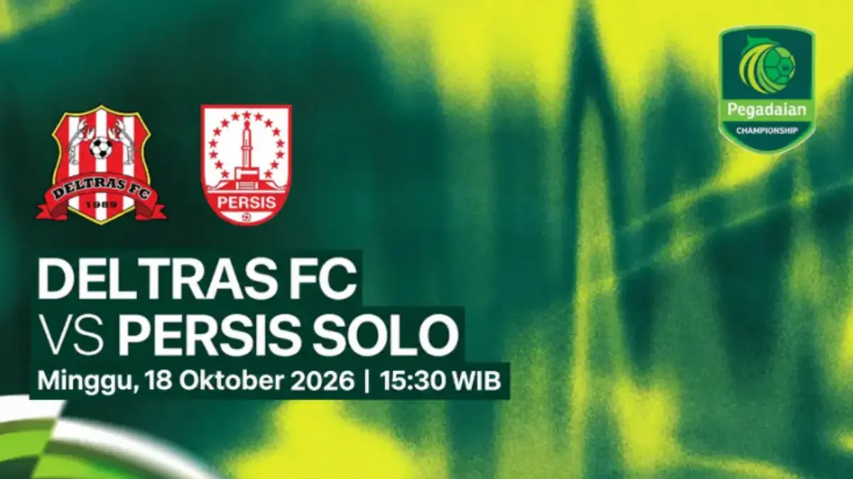 Jadwal Deltras vs Persis Solo Liga 2 Championship 2026 Sore Ini, Apakah Tayang di TV atau Live Streaming? Pegadaian Championship 2026/2027