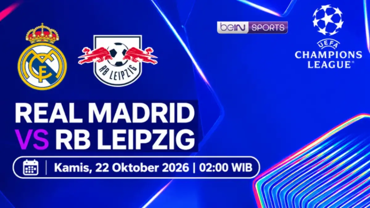 Siaran Langsung Real Madrid vs RB Leipzig Matchday 3 Liga Champions 2026, H2H, Apakah Tayang TV? UCL