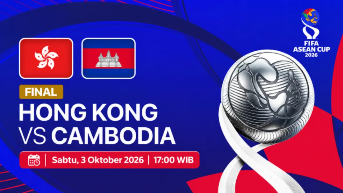 Perebutan Gelar Divisi 2! Saksikan Siaran Langsung Final FIFA ASEAN Cup 2026: Hong Kong vs Kamboja FIFA ASEAN Cup