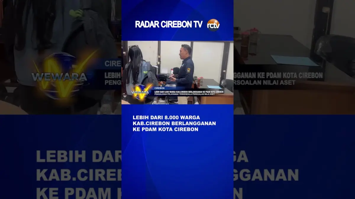 Lebih dari 8.000 Warga Kab. Cirebon Berlangganan ke PDAM Kota Cirebon - Video Lebih dari 8.000 Warga Kab. Cirebon Berlangganan ke PDAM Kota Cirebon